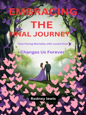 cover image of Embracing the Final Journey